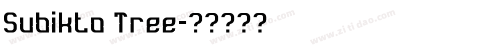 Subikto Tree字体转换